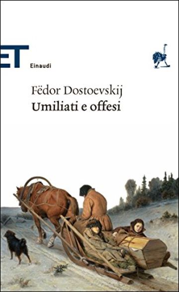 Umiliati e offesi (Einaudi tascabili. Classici)